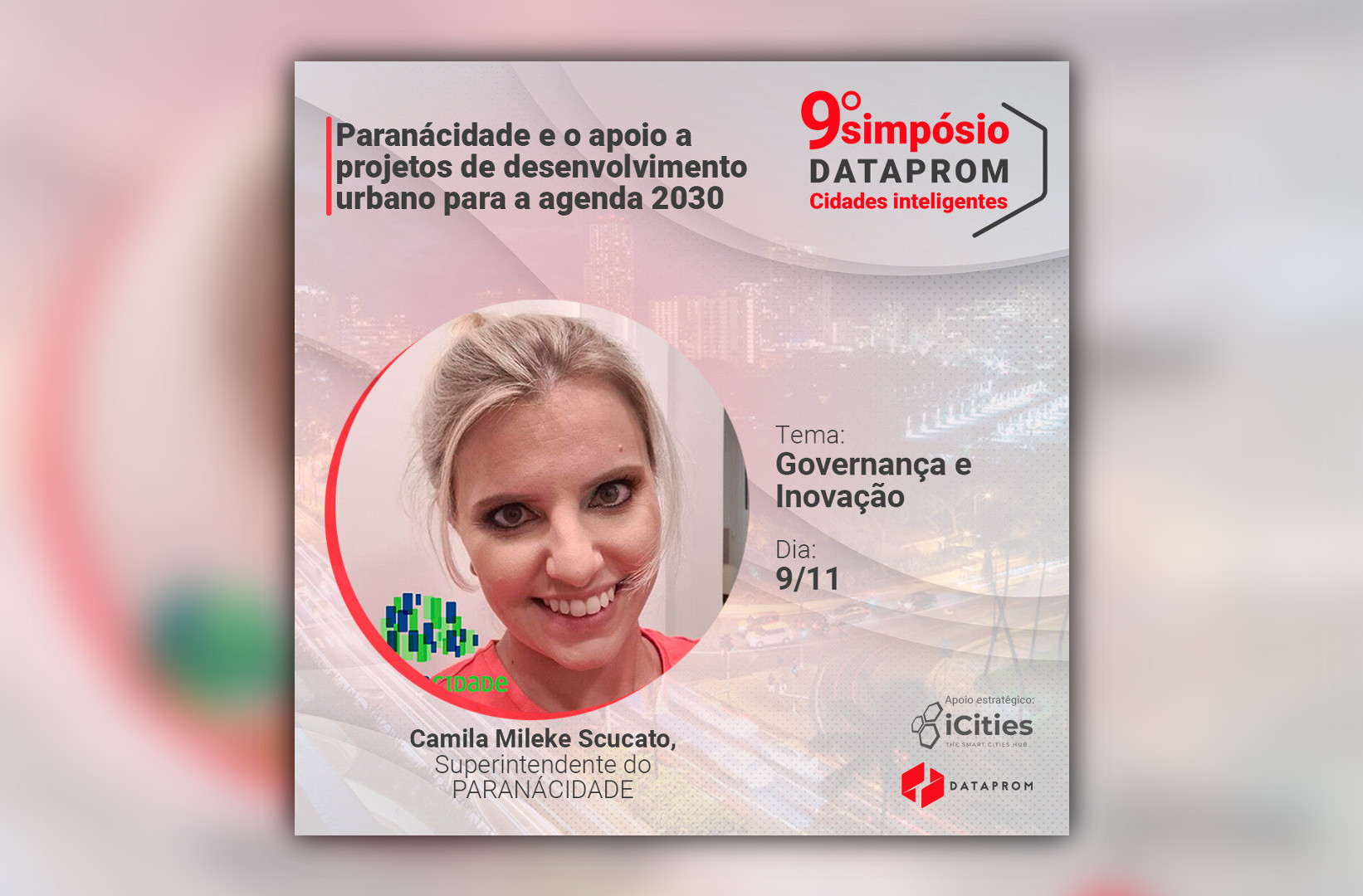 Camila Scucato será uma das palestrantes no 9º Simpósio DATAPROM
