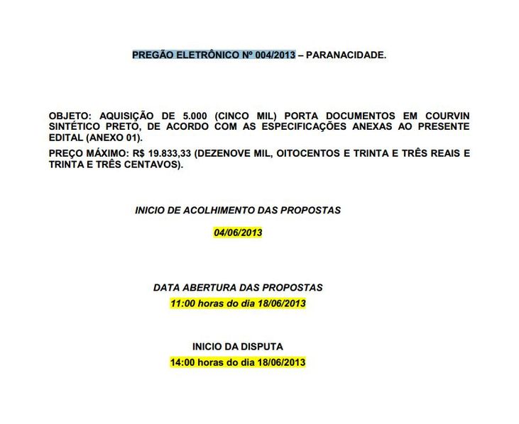 PREGÃO ELETRÔNICO Nº 004/2013 – PARANACIDADE