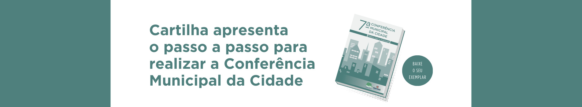 Passo a passo para realização da Conferência Municipal da Cidade