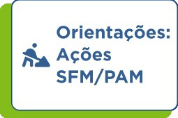 Orientações SFM/PAM