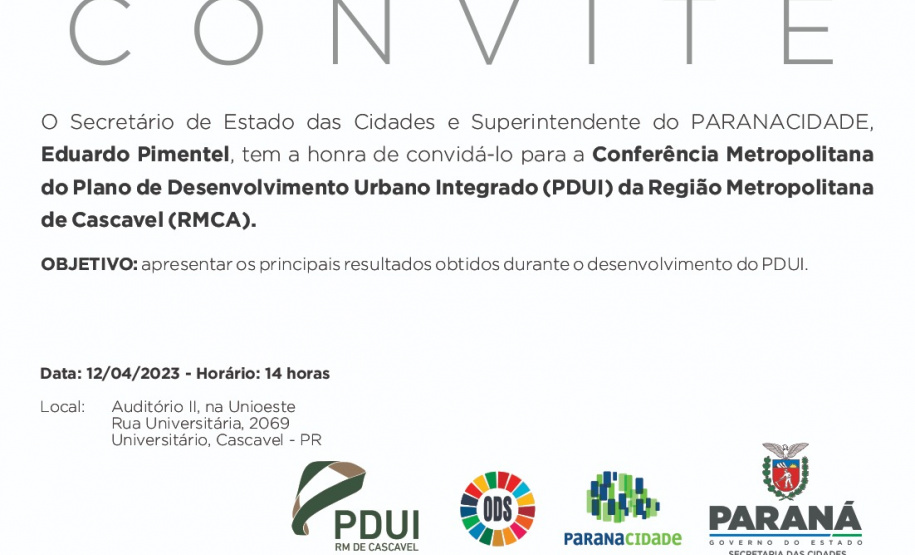 Pimentel conclama políticos, autoridades e população à apresentação do Relatório Final do PDUI de Cascavel